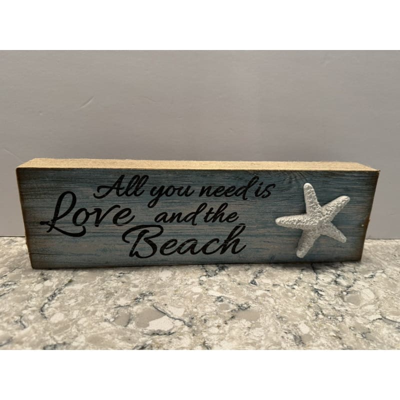 Coastal Wooden Sign All You Need Is Love and the Beach Hanging 14” X 4” - Frijja, LLC